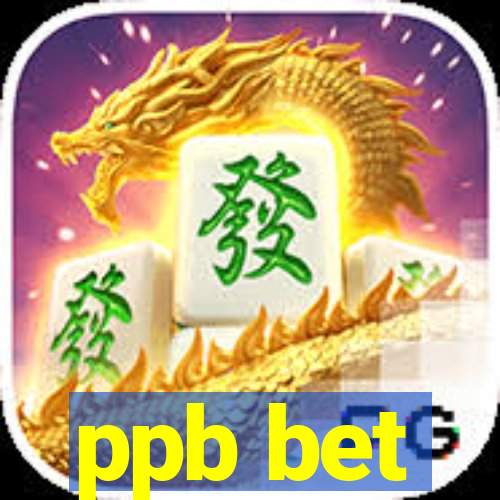 ppb bet